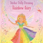 Little Sticker Dolly Dressing Rainbow Fairy By Fiona Watt