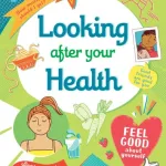 Looking After Your Health