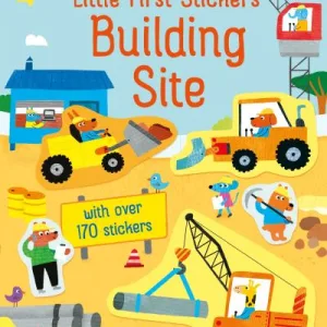 Little First Stickers Building Site By Jane Bingham