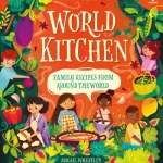 Usborne world kitchen by Abigail Wheatley