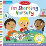 I'm Starting Nursery: Helping Children Start Nursery by  Campbell Books