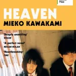 Heaven by Mieko Kawakami