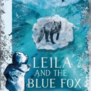 Leila and the Blue Fox