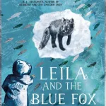 Leila and the blue fox by Hargrave, Kiran Millwood