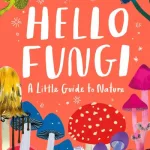 Hello fungi by Nina Chakrabarti