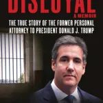 Disloyal by Michael(Lawyer) Cohen