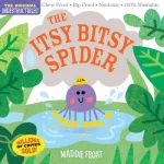 Indestructibles: Itsy Bitsy Spider By Maddie Frost