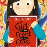 The Girl At The Front Of The Class By Onjali Q. Ra?f
