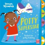 Toddler Triumphs Potty Superstar By Fiona Munro