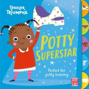 Toddler Triumphs Potty Superstar By Fiona Munro