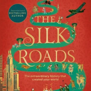 The Silk Roads By Peter Frankopan
