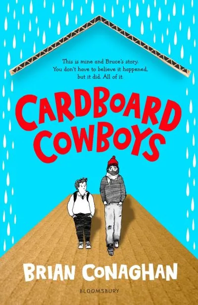 Cardboard Cowboys by Conaghan Brian
