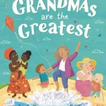 Grandmas Are The Greatest By Ben Faulks
