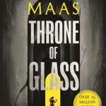 Throne Of Glass By Sarah J. Maas