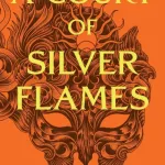 A Court Of Silver Flames By Sarah J. Maas