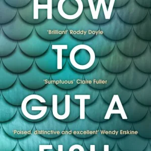 How To Gut A Fish By Sheila Armstrong