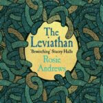The Leviathan by Rosie Andrews