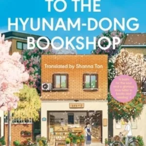 Welcome To The Hyunam-Dong Bookshop By Po-Rum Hwang