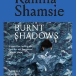 Burnt Shadows By Kamila Shamsie