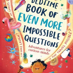 The Bedtime Book Of Even More Impossible Questions By Isabel Thomas