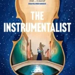 The Instrumentalist By Harriet Constable