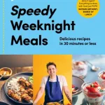 Speedy Weeknight Meals By Jon Watts