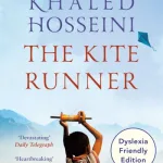 The Kite Runner (Dyslexia Friendly Edition) By Khaled Hosseini