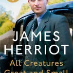 All Creatures Great And Small By James Herriot
