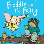 Freddie And The Fairy By Julia Donaldson