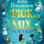 Pick And Mix Poetry By Julia Donaldson