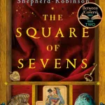 The square of sevens by Laura Shepherd-Robinson
