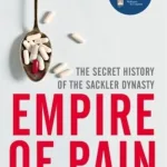 Empire of Pain by Radden Keefe Patrick
