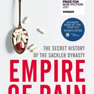 Empire of Pain by  Patrick Radden Keefe