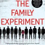 The Family Experiment By John Marrs