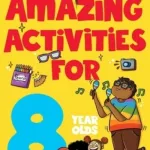 Amazing Activities For 8 Year Olds By Books, Macmilla Children'S