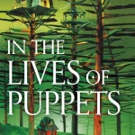 In the lives of puppets by TJ Klune