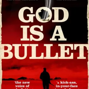 God Is a Bullet
