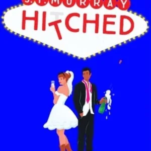 Hitched By Murray, J. F.
