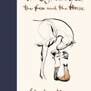 Boy, The Mole, The Fox And The Horse By Charlie Mackesy