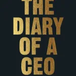 The Diary Of A Ceo By Steven Bartlett
