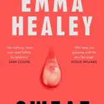 Sweat By Emma Healey