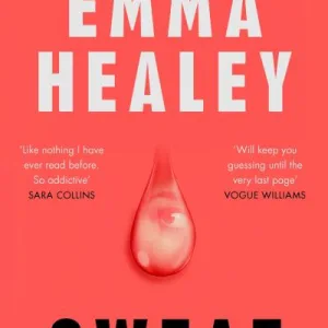 Sweat By Emma Healey