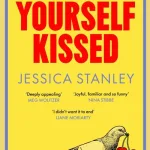 Consider Yourself Kissed By Jessica Stanley
