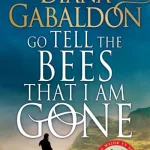Go Tell the Bees That I Am Gone