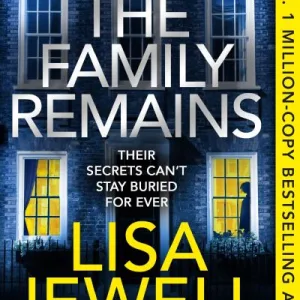 The family remains  by Lisa Jewell