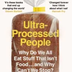 Ultra-Processed People By Chris Van,Tulleken,