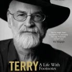 Terry Pratchett: A Life With Footnotes by Wilkins Rob