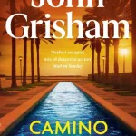 Camino Ghosts By John Grisham