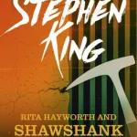 Rita Hayworth & Shawshank Redemption By Stephen King