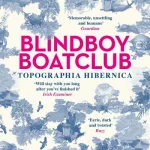 Topographia Hibernica By Blindboy Boatclub
